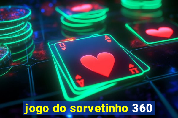 jogo do sorvetinho 360